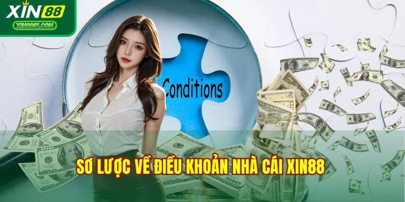 Sơ lược về điều khoản nhà cái XIN88